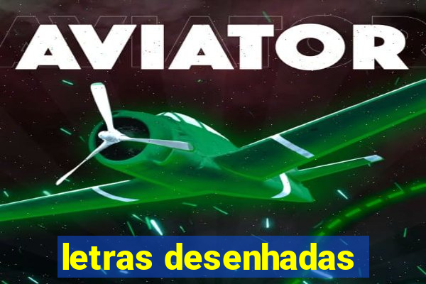 letras desenhadas